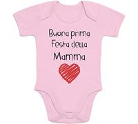 Body Neonato Manica Corta - Idee Regalo - Buona Prima Festa della Mamma Regali 6-12 Mesi Rosa