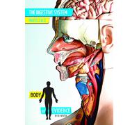 Body of Evidence: The Digestive System
