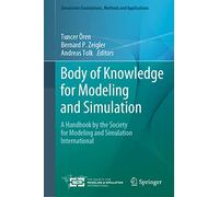 Body of Knowledge for Modeling and Simulation: A Handbook by the Society for Modeling and Simulation International