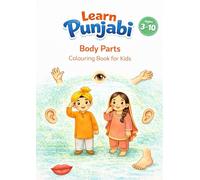 Body Parts in Punjabi: Colouring Book for Kids - Learn Punjabi