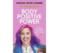 Megan Jayne Crabbe Body Positive Power (Tascabile)