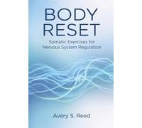 Body Reset: Somatic Exercises for Nervous System Regulation