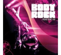 Body Rock - Please Don't Go