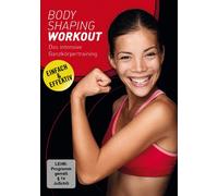 Body Shaping Workout - Das intensive Ganzkörpertraining