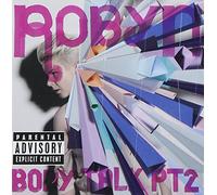 Robyn - Body Talk Pt.2