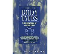 Body Types: The Enneagram of Essence Types