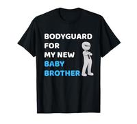 Bodyguard For My New Baby Brother - Grande Fratello Maglietta