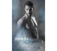 Bodyguard: The guardian of my heart