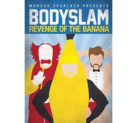 Bodyslam: Revenge of the Banana