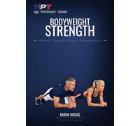 Bodyweight Strength After 40: Build Real Strength, Posture and Independence With No Equipment At All