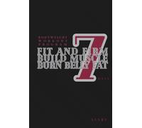 Bodyweight Workout Program for Women: Achieve a Flat Stomach with 7-Day Workout Programs to Strengthen Core Muscles, Burn Belly Fat, Track Progress in a Daily Workout Log Book, Hardcover, A5, Black