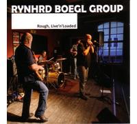 Boegl,Rynhrd Group - Rough,Live and Loaded [Import]