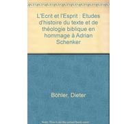 Böhler D. L'Écrit et l'Esprit (Copertina rigida) Orbis Biblicus et Orientalis