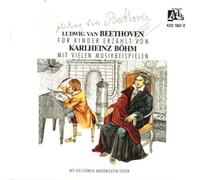 Böhm,Karlheinz - Klassik Für Kinder - Ludwig Van Beethoven