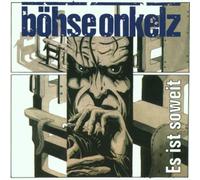 Böhse Onkelz - Es Ist Soweit