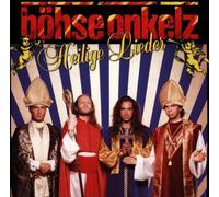 Böhse Onkelz - Heilige Lieder