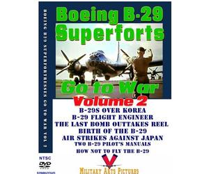 Boeing B-29 Superforts Go To War DVD: The Ultimate B-29 Resource Volume 2 with Four Films and Two Flight Manuals