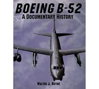 Boeing B-52: A Documentary History