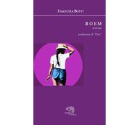 Boem. Poesie - Botti Emanuela
