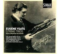Boen/Nilsson/Jopling - Eugene Ysaye: String Trios
