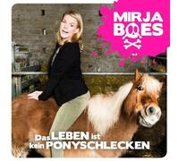Boes, Mirja - Das Leben Ist Kein Ponyschlecken