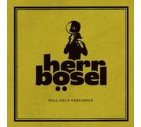 Boesel, Herr - Will Geld Verdienen Ep