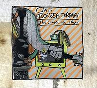 Boesser-Ferrari,Claus - The Wind Cries Mary