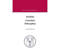 Boethius Consolatio Philosophiae (Tascabile) Bryn Mawr Commentaries, Latin