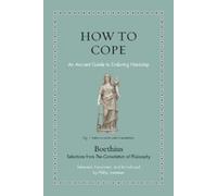 Boethius How to Cope (Copertina rigida) Ancient Wisdom for Modern Readers