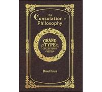 Boethius Large Print - The Consolation of Philosophy - Grand (Copertina rigida)