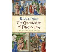 Boethius The Consolation of Philosophy (Tascabile)