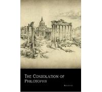 Boethius The Consolation of Philosophy (Tascabile)
