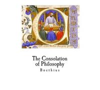 Boethius The Consolation of Philosophy (Tascabile) Boethius