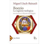 Boezio. La ragione teologica