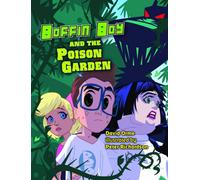 Boffin Boy and The Poison Garden: Set 3