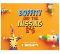 Boffity And The Missing E's