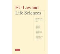 Bogaert Peter Geradin Damien EU Law and Life Sciences (Copertina rigida)