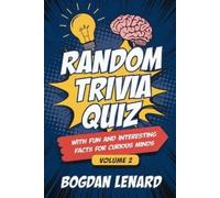 Bogdan Lenard Random Trivia Quiz with Fun and Interesting Facts for (Tascabile)