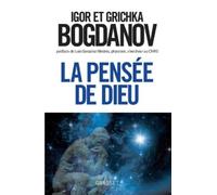 Bogdanov-I+bogdanov-G La pensée de Dieu (Tascabile) Documents Francais