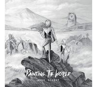 BOGERT, MARK - PAINTING THE WORLD