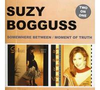 Bogguss Suzy - Somewhere Between Moment Of Truth