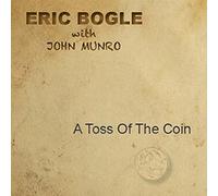 Bogle, Eric With John Munro - Toss Of The Coin