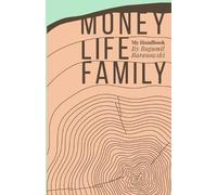Bogumil K Baranowski Money, Life, Family (Tascabile)