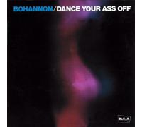 Bohannon Hamilton - Dance Your Ass Off