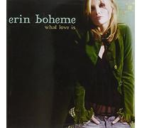 Boheme, Erin - What Love Is
