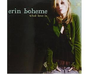 Boheme, Erin - What Love Is