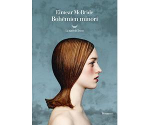 Bohémien minori [Paperback] [Oct 10, 2019] McBride, Eimear and Lo Porto, Tiziana