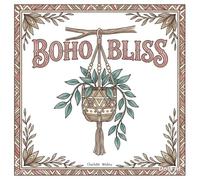 Boho Bliss: A cute colouring book of boho inspired scenes: Boho inspired circular colouring designs