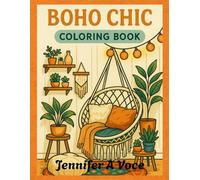 Boho Chic Coloring Book - A Cozy, Aesthetic-Inspired Coloring Escape