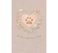 Boho Chic Lined Journal for Dog Lovers, Nature Souls & Free Spirits: Mindful Writing Notebook That Gives Back